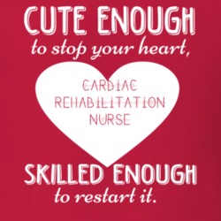 Cardiac Rehabilitation Nurse Cute Skilled Cardiology Heart Nurse T Shirt 10978653