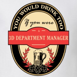 3D Department Manager Beer Drinking Label Inspired Job T Shirt 12036271