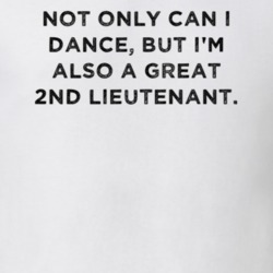 Great 2nd Lieutenant Funny Dance Awesome Job T Shirt 14927933