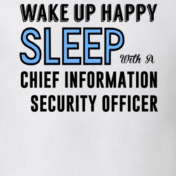 Wake Happy Sleep With A Chief information security officer Funny Job T Shirt 15122934