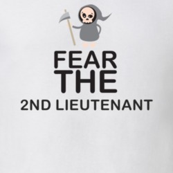 Fear The 2nd Lieutenant Occupation T Shirt 8831710
