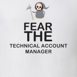 Fear The Technical Account Manager Occupation T Shirt 8855933