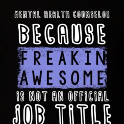 Freakin Awesome Mental Health Counselor Popular Job T Shirt 9698399