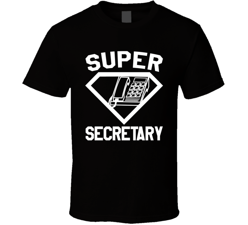 Super Secretary Job Occupation Hero Logo Co-worker Gift T Shirt