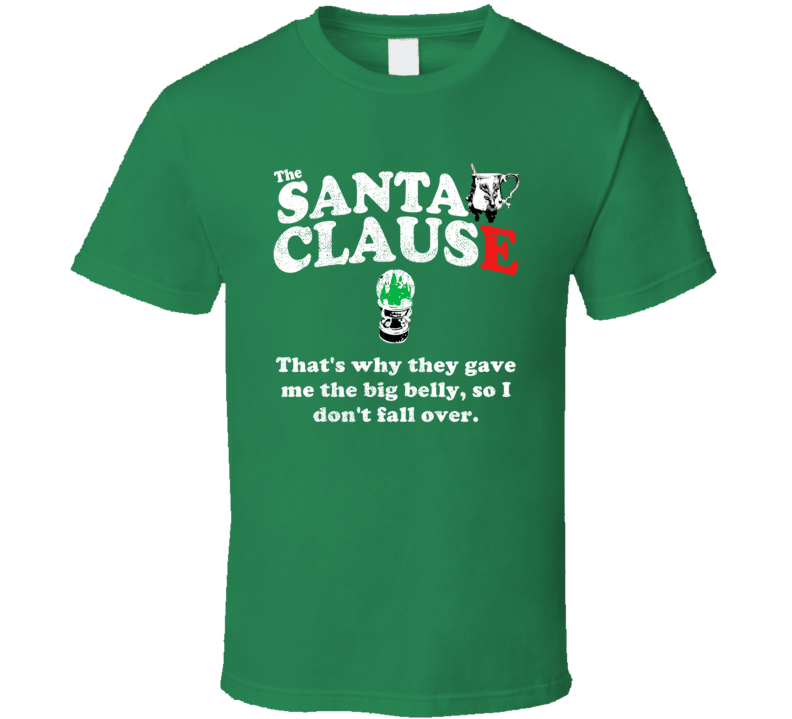 Big Belly The Santa Clause Retro Christmas Movie Quote Icons T Shirt