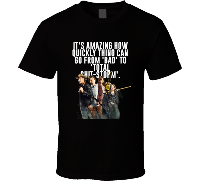 Total Shirt Storm Zombieland Funny Movie Quote Character Fan T Shirt Total Shirt Storm Zombieland Funny Movie Quote Character Fan T Shirt