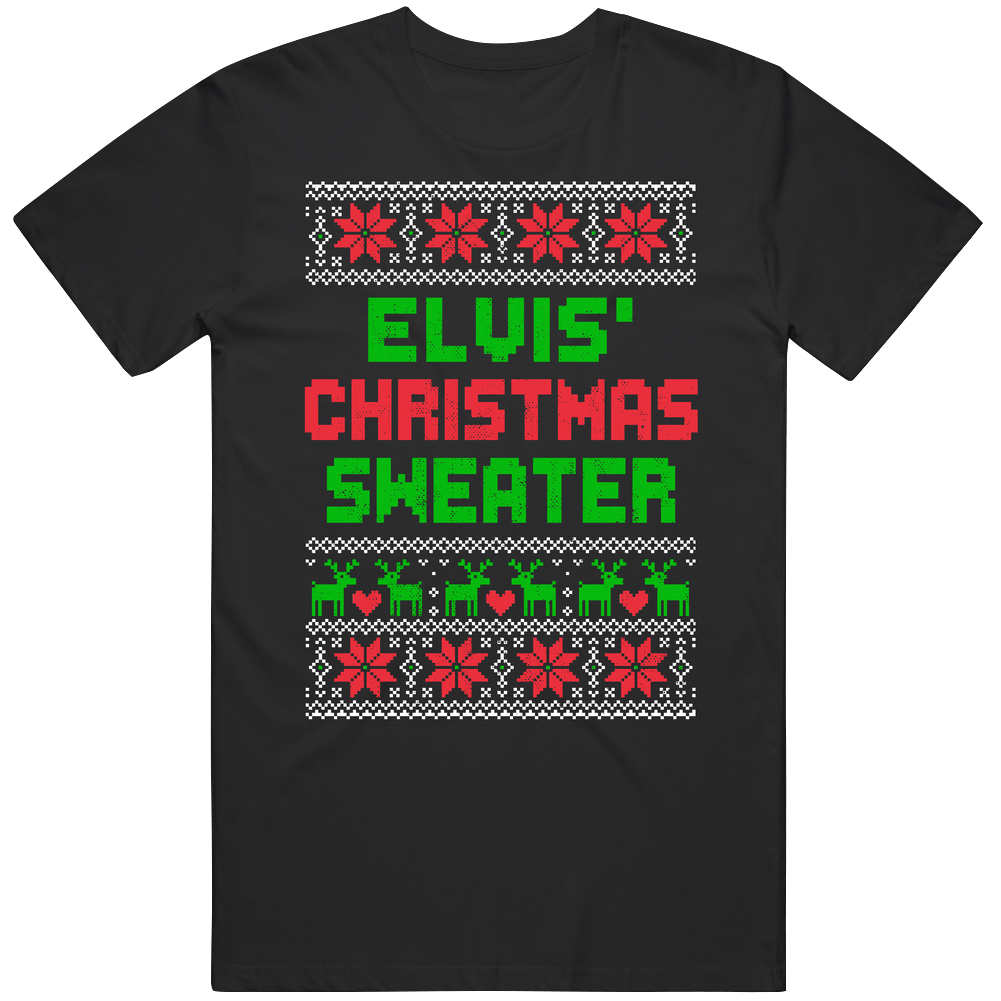 Elvis Ugly Christmas Sweater Funny Custom Name Holiday Gift unisex classic T Shirt Elvis Ugly Christmas Sweater Funny Custom Name Holiday Gift unisex classic T Shirt