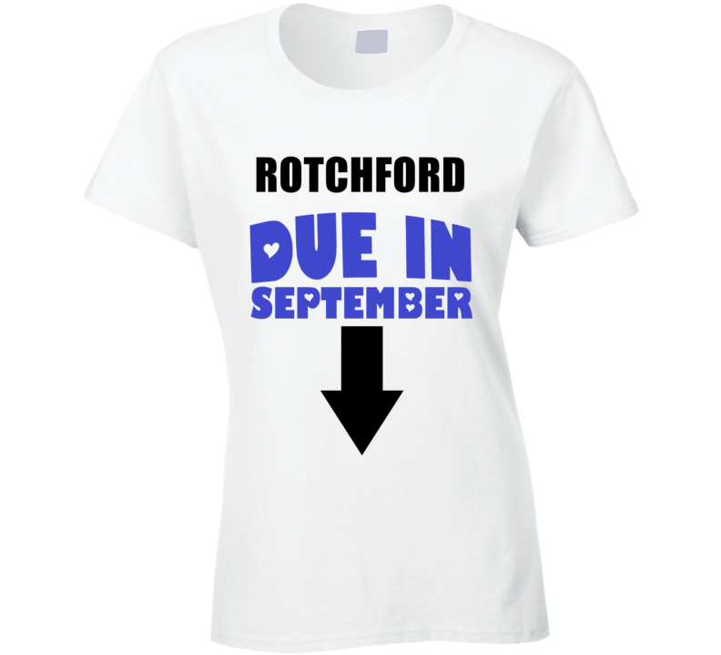 Rotchford Due In September Last Name Maternity T Shirt Rotchford Due In September Last Name Maternity T Shirt
