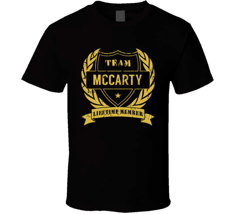 Team Mccarty Lifetime Member Last Name Surname T Shirt