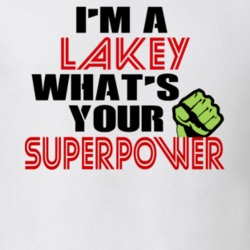 Im A Lakey Whats Your Superpower Funny Last Name T Shirt 10718488