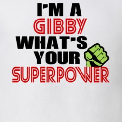 Im A Gibby Whats Your Superpower Funny Last Name T Shirt 10732298