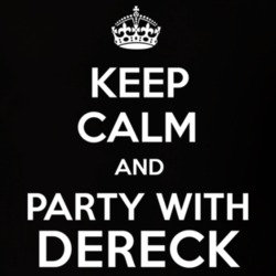 Keep Calm And Party With Dereck T Shirt 11161063