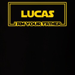 Lucas I Am Your Father Funny Parody T Shirt 11351291