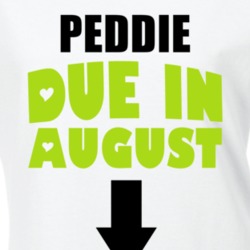 Peddie Due In August Last Name Maternity T Shirt 11881746
