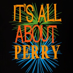 Its All About Perry Funny Birthday Fathers Day Dad T Shirt 1478378
