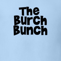 Retro TV Parody Burch Bunch Family Reunion Last Name Surname T shirt 1491615
