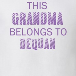 This Grandma Belongs To DeQuan Name T Shirt 9807763