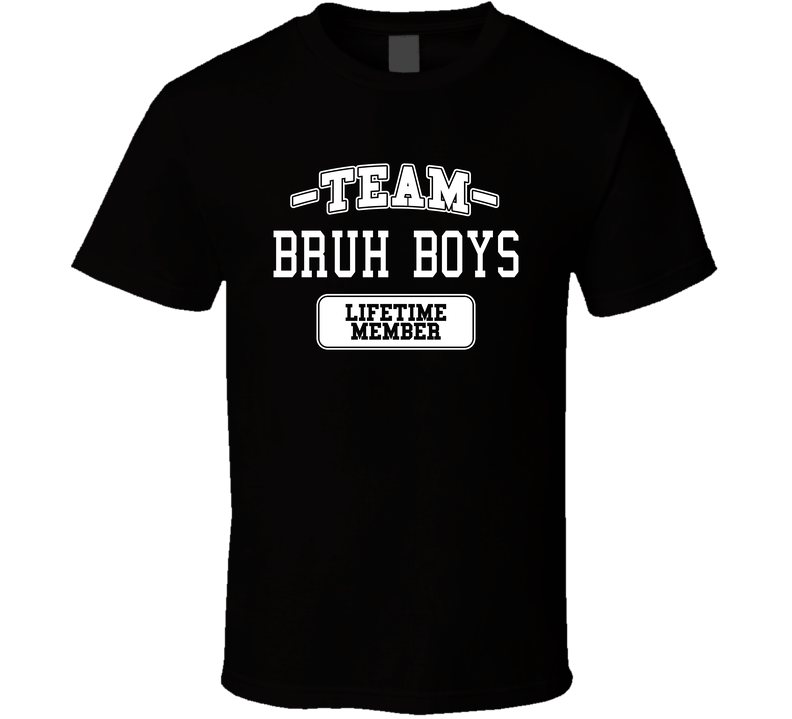 Team Bruh Boys Lifetime Member T-shirt – Funny Boys Graphic Tee For School, Humor And Everyday Wear T Shirt Team Bruh Boys Lifetime Member T-shirt – Funny Boys Graphic Tee For School, Humor And Everyday Wear T Shirt