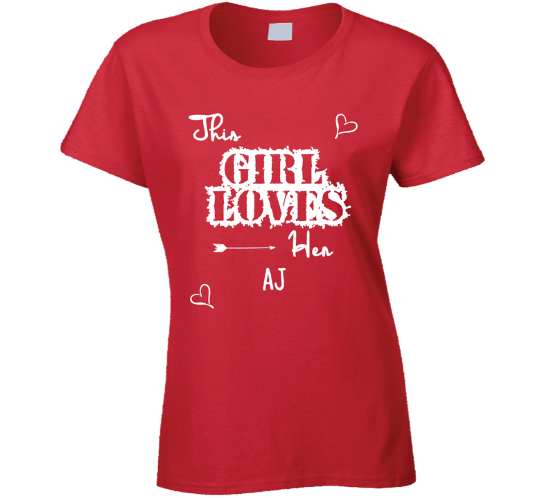 This Girl Loves Her Aj Cute Relationship T Shirt This Girl Loves Her Aj Cute Relationship T Shirt