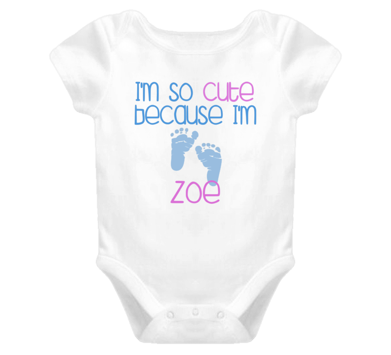 Im So Cute Zoe Name T Shirt