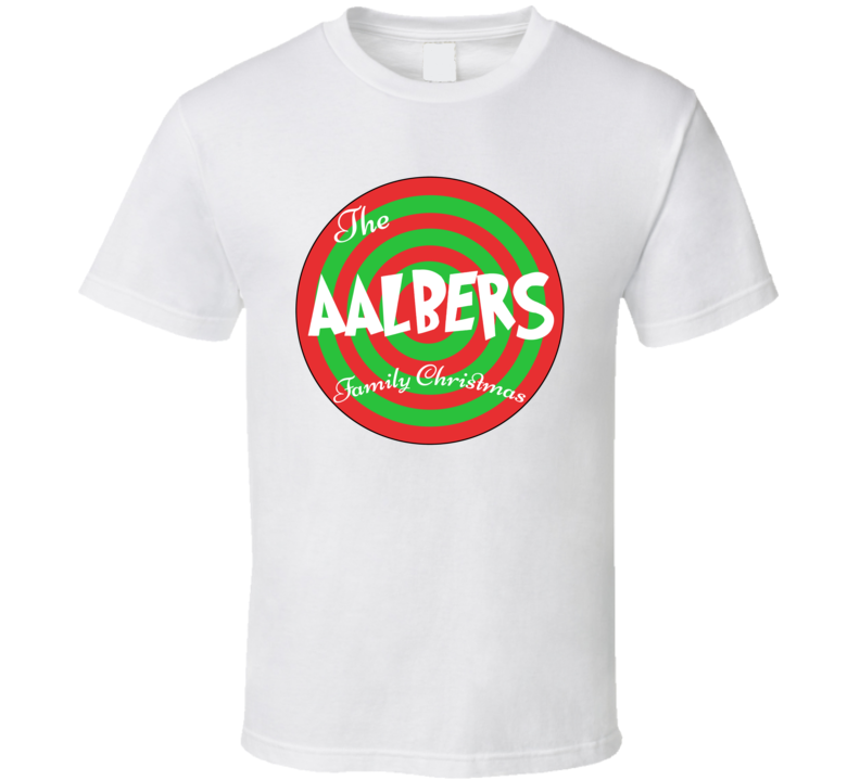 The Aalbers Family Christmas Last Name T Shirt The Aalbers Family Christmas Last Name T Shirt