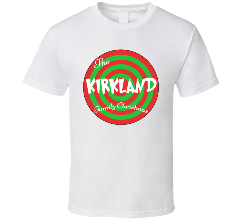The Kirkland Family Christmas Last Name T Shirt The Kirkland Family Christmas Last Name T Shirt