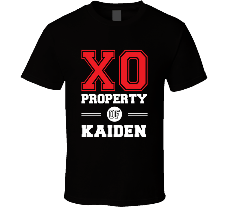 Property Of Kaiden Custom Love First Name T Shirt Property Of Kaiden Custom Love First Name T Shirt