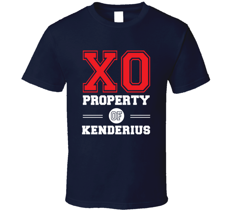 Property Of Kenderius Custom Love First Name T Shirt Property Of Kenderius Custom Love First Name T Shirt