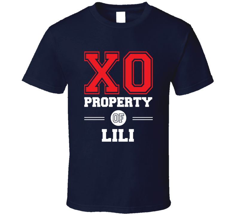 Property Of Lili Custom Love First Name T Shirt