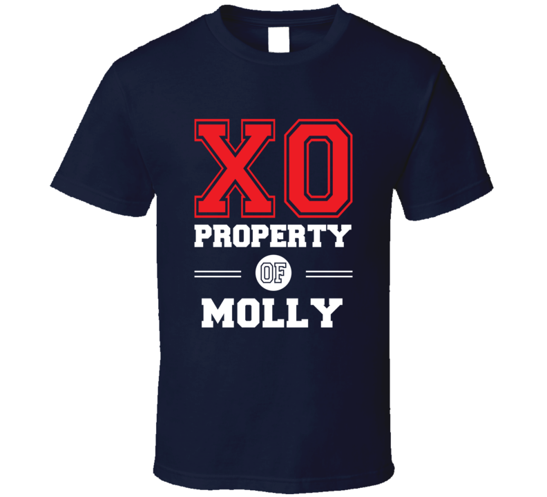 Property Of Molly Custom Love First Name T Shirt Property Of Molly Custom Love First Name T Shirt