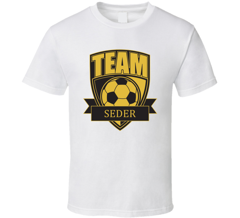 Team Seder Last Name Soccer T Shirt Team Seder Last Name Soccer T Shirt