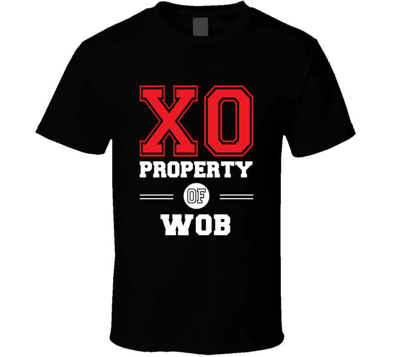 Property Of Wob Custom Love First Name T Shirt