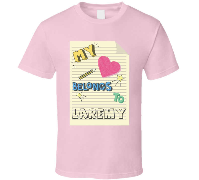 My Heart Belongs To Laremy Cute Doodle Design T Shirt
