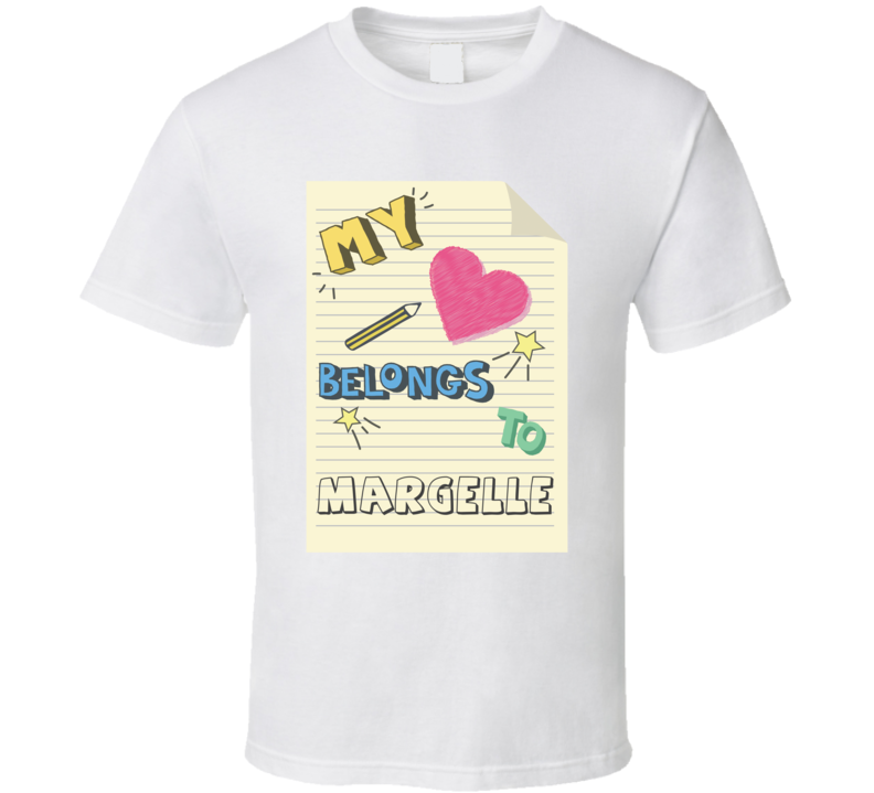 My Heart Belongs To Margelle Cute Doodle Design T Shirt