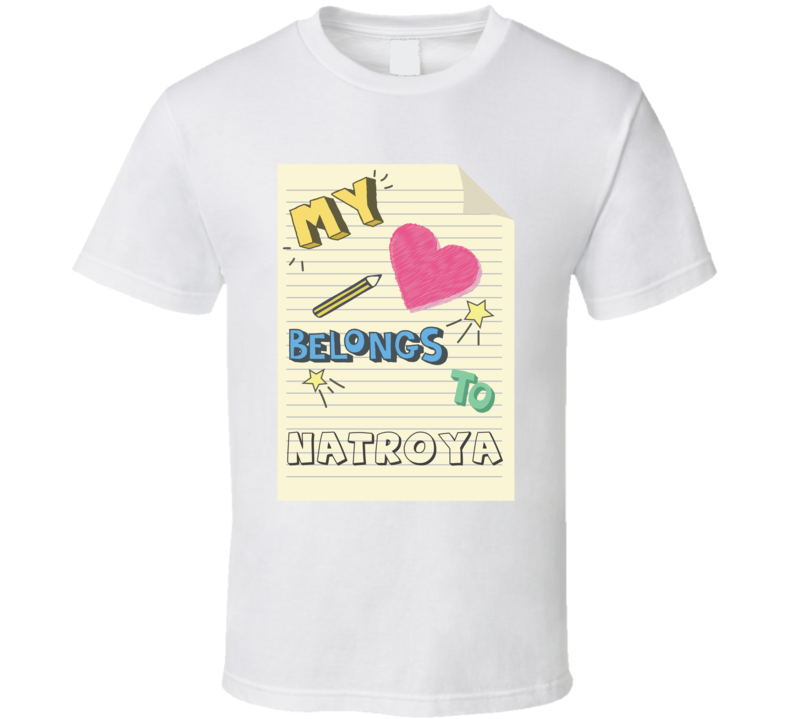 My Heart Belongs To Natroya Cute Doodle Design T Shirt