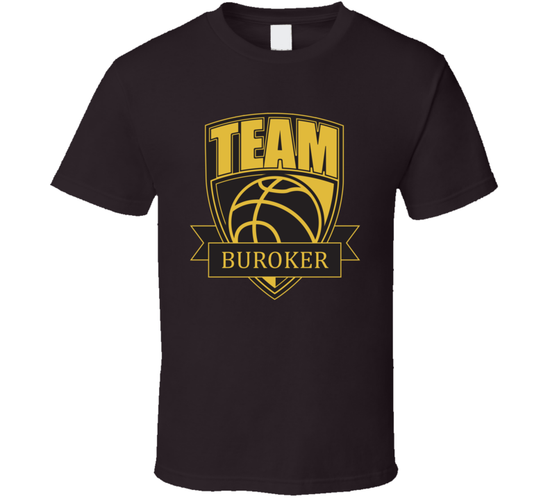 Team Buroker Last Name Basketball T Shirt