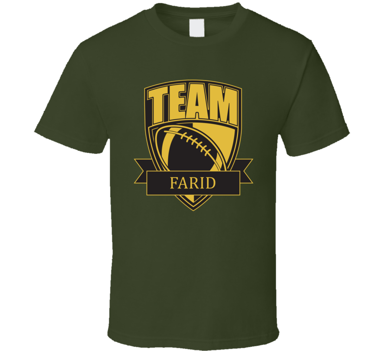 Team Farid Last Name Football T Shirt Team Farid Last Name Football T Shirt