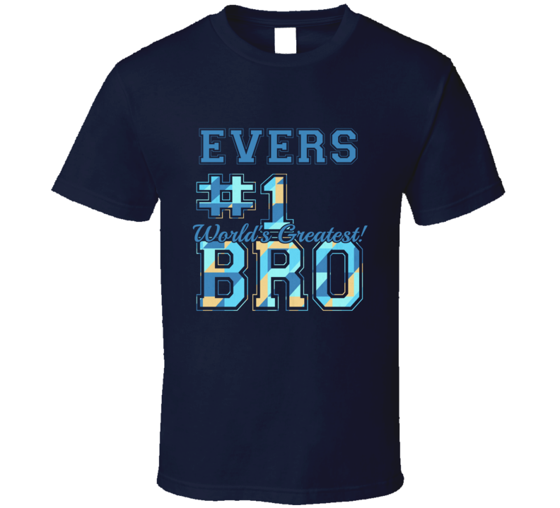 Number One Greatest Brother Evers Sibling Name T Shirt