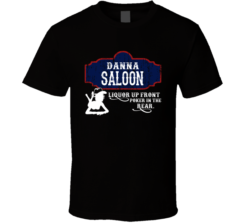 Danna Saloon First Name T Shirt