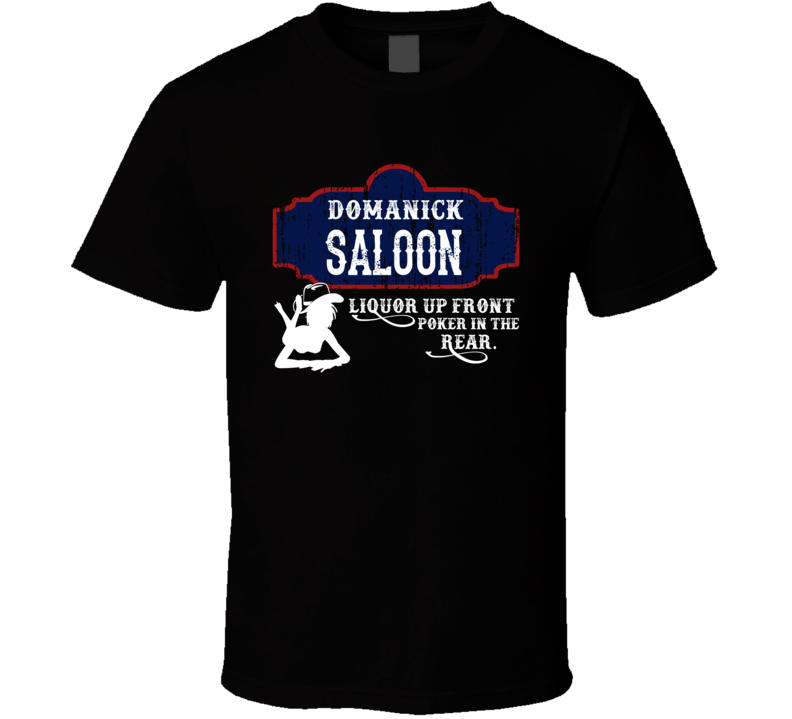 Domanick Saloon First Name T Shirt