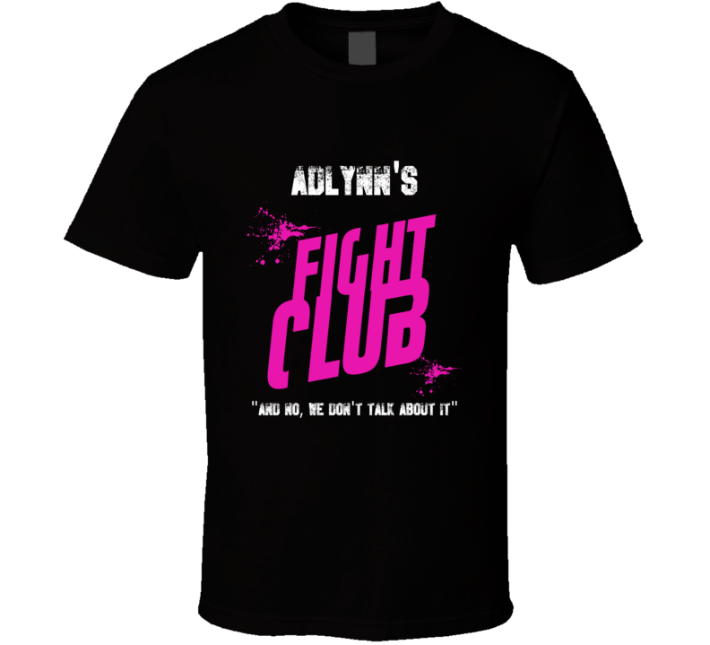 Adlynn Fight Club Parody T Shirt