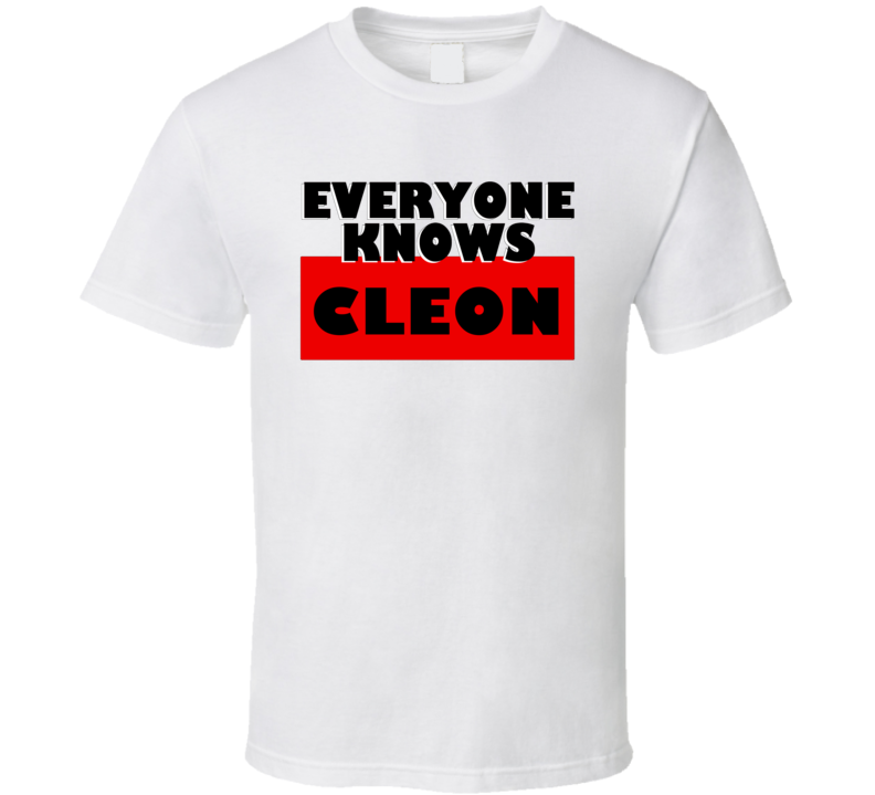 Everyone Knows Cleon Personal Name T Shirt