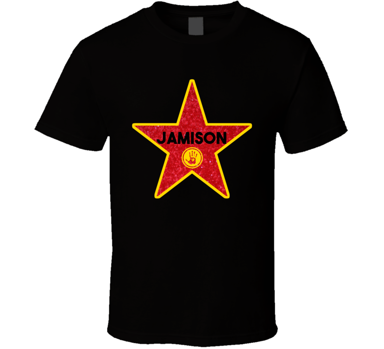 Jamison Hollywood Walk Of Fame Star Name T Shirt Jamison Hollywood Walk Of Fame Star Name T Shirt