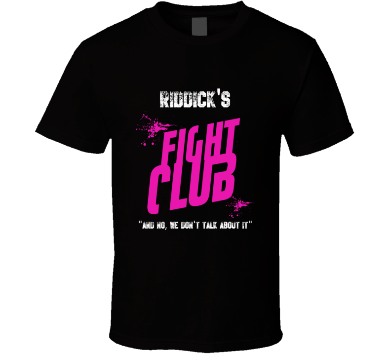 Riddick Fight Club Parody T Shirt Riddick Fight Club Parody T Shirt