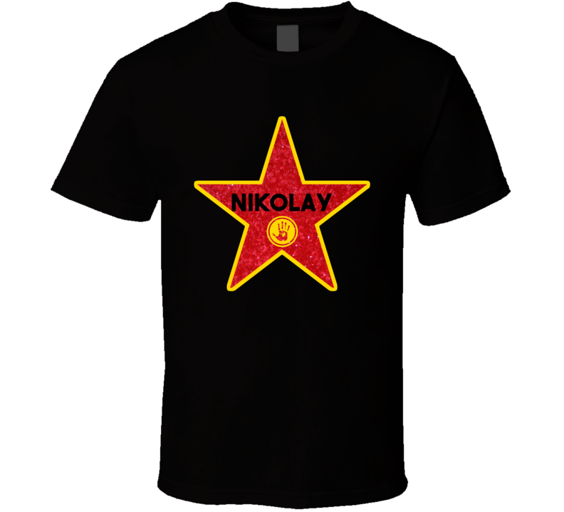 Nikolay Hollywood Walk Of Fame Star Name T Shirt Nikolay Hollywood Walk Of Fame Star Name T Shirt