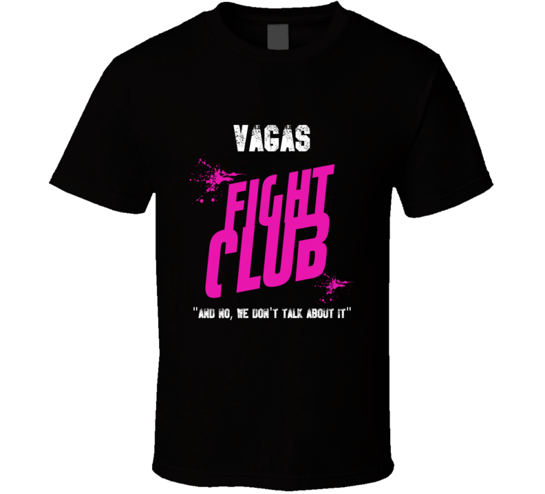 Vagas Fight Club Parody T Shirt
