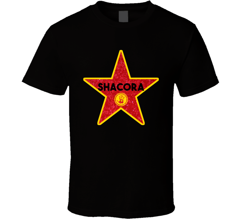 Shacora Hollywood Walk Of Fame Star Name T Shirt Shacora Hollywood Walk Of Fame Star Name T Shirt