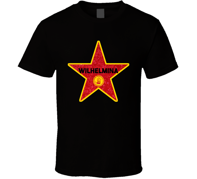 Wilhelmina Hollywood Walk Of Fame Star Name T Shirt Wilhelmina Hollywood Walk Of Fame Star Name T Shirt