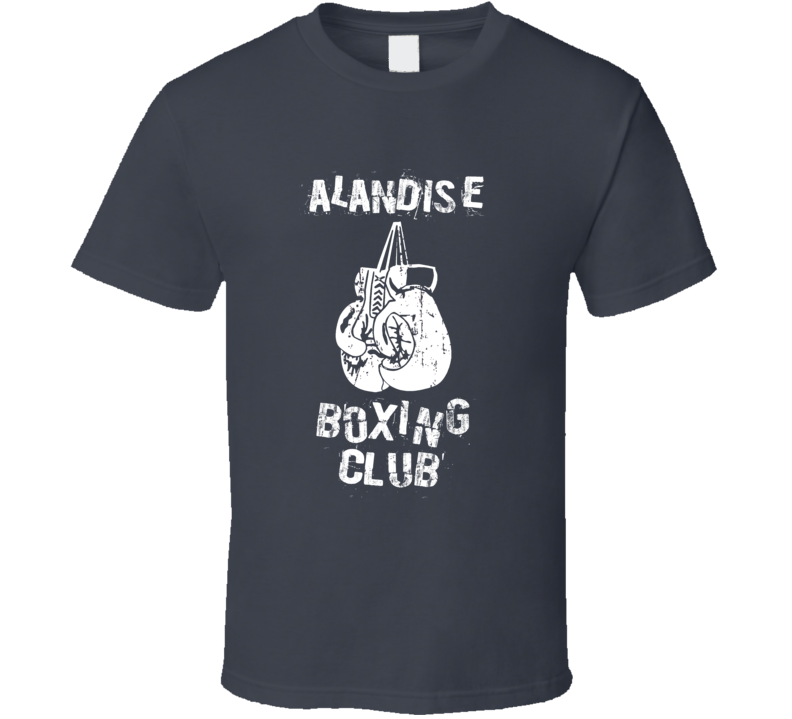 Alandise Boxing Club First Name T Shirt