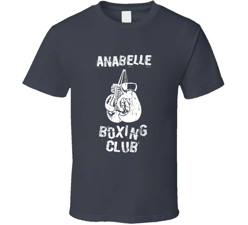 Anabelle Boxing Club First Name T Shirt Anabelle Boxing Club First Name T Shirt